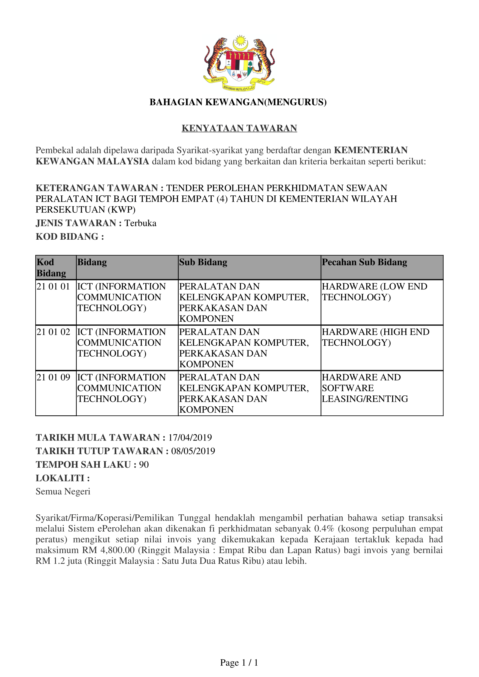 17042019   IKLAN TENDER PEROLEHAN PERKHIDMATAN SEWAAN PERALATAN ICT BAGI TEMPOH EMPAT (4) TAHUN DI KEMENTERIAN WILAYAH PERSEKUTUAN (KWP) 1