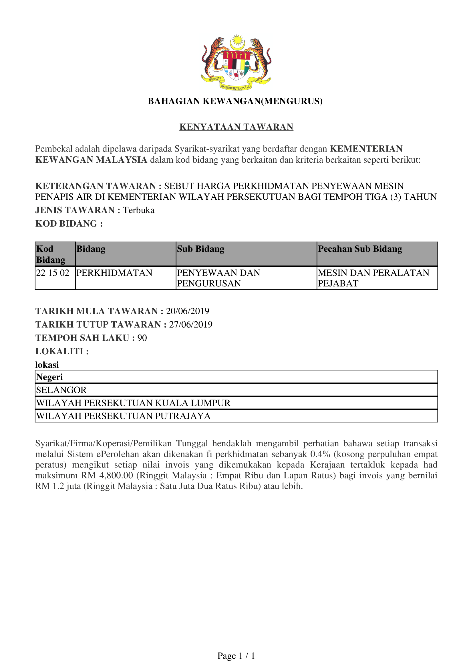 20062019   SEBUT HARGA PERKHIDMATAN PENYEWAAN MESIN PENAPIS AIR DI KEMENTERIAN WILAYAH PERSEKUTUAN BAGI TEMPOH TIGA (3) TAHUN 1
